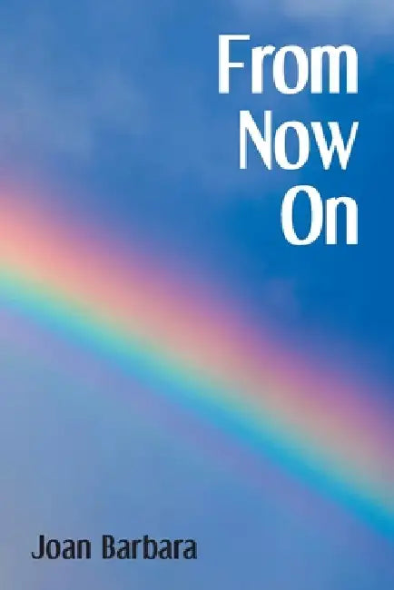 From Now On by Joan Barbara