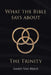 What the Bible Says About the Trinity by Sandy Van Heest