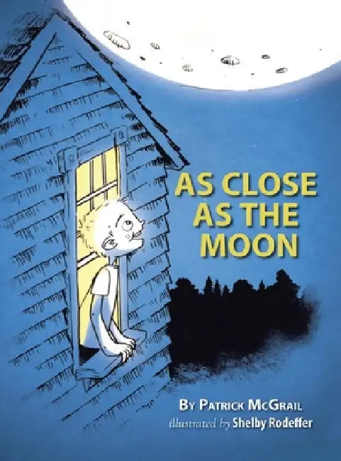 As Close as the Moon by Patrick McGrail