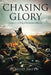Chasing Glory: Caught in the Trap of Performance Identity by David Smith