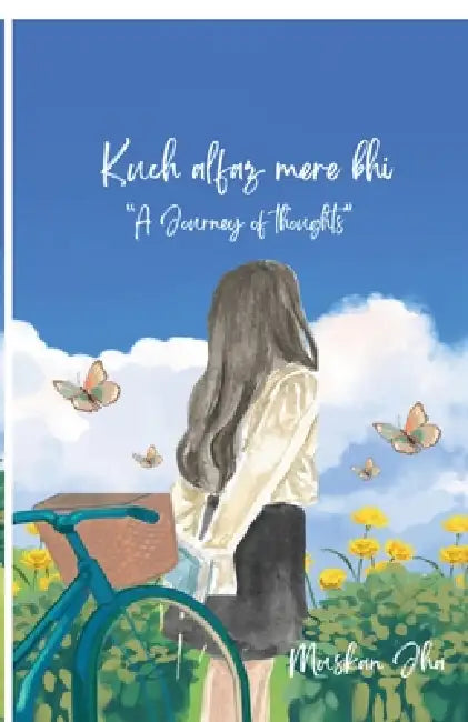 Kuch Alfaz Mere Bhi by Muskan Jha