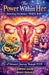 The Power Within Her: Resetting Hormones, Mind and Body by Girisha Sagar