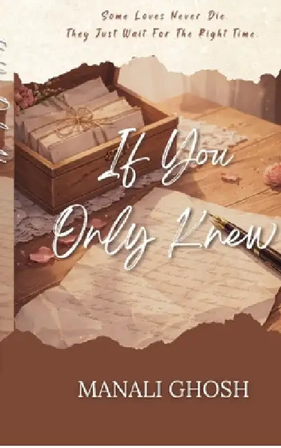 If You Only Knew by Manali Ghosh