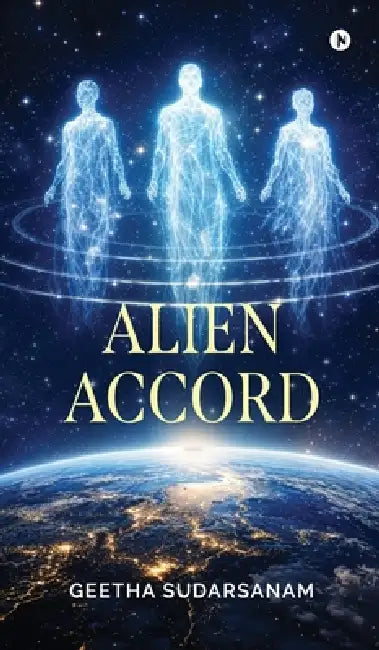 Alien Accord by Geetha Sudarsanam