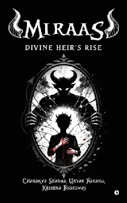 Miraas: Divine Heir's Rise by Urvar Narang