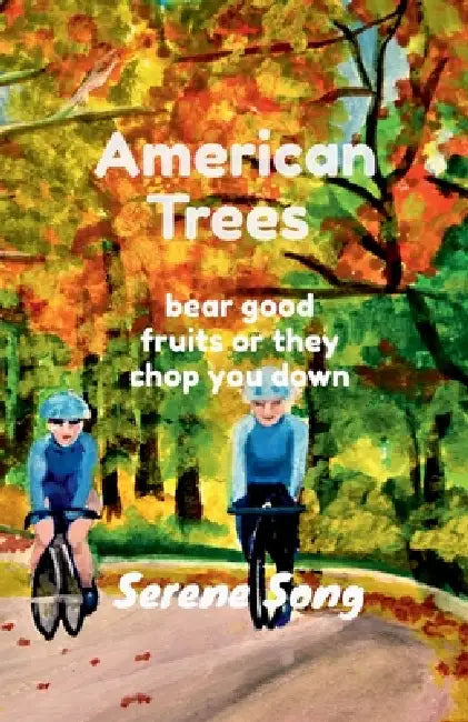 American Trees by Serene Song