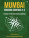 Mumbai Housing Compass 2.0: Analysis of New Real Estate Launches by Rahul Ajmera, Dr Adv Harshul Savla D Litt