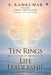 Ten Rings of Life Leadership: A Practical Path From Success To Significance by S Ramkumar