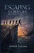 Escaping The Iron Cage: Making The Workplace Suitable For Humans by Pattrick B. Sullivan