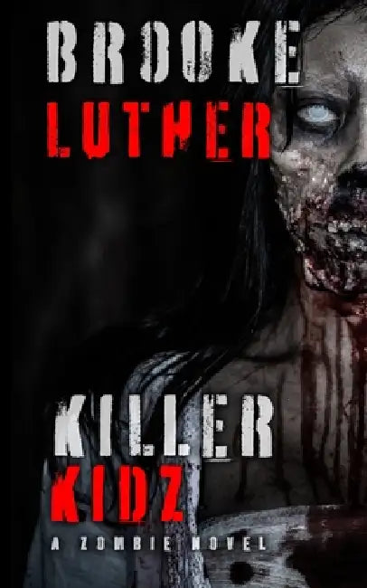 Killer Kidz by Brooke Luther