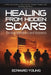 HEALING FROM HIDDEN SCARS Service members and Veterans: A Practical Guide to Overcoming Complex Trauma and Building Resilience by Edward Young
