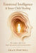 Emotional Intelligence & Inner Child Healing: The Complete Collection for Deeper Self-Awareness and Emotional Freedom by Grace Hartwell