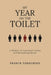 My Year on the Toilet by Franck Tabouring