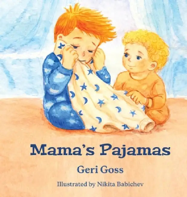 Mama's Pajamas by Geri Goss