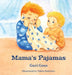 Mama's Pajamas by Geri Goss