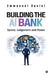 Building the AI Bank: Speed, Judgment and Power by Emmanuel Daniel