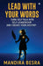 Lead With Your Words: Turn Self-Talk Into Self-Leadership and Create Your Destiny by Mandira Besra