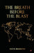 The Breath Before the Blast by Oviya Bharathi