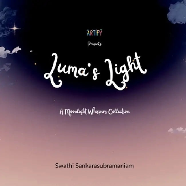 Luma's Light: Luma's Light by Swathi Sankarasubramaniam