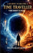 A Journey to Become a Time Traveller: From Thought to Theory by Deepanjan Sinha