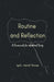Routine and Reflection: A framework for Intentional Living by April - March Planner