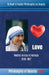 Philosophy of Beauty: Love: Mother Teresa of Kolkata 1910 - 1997 by Dr Noel