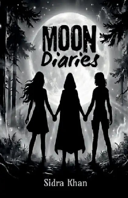 Moon Diaries by Sidra Khan