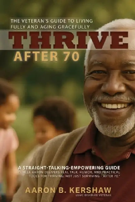 Thrive After 70 by Kershaw