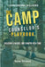 Camp Counselor's Playbook: Turn Your Camp Experience into Leadership Skills That Last a Lifetime by Aaron B. Kershaw