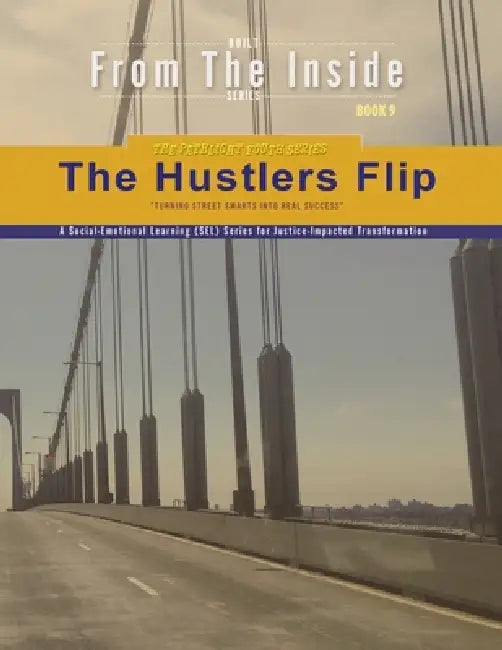 The Hustler's Flip: Take the Skills You Had in the Streets - and Flip into Legacy by Aaron B. Kershaw, Billye J. Jones, Lori-Ellen Pisani