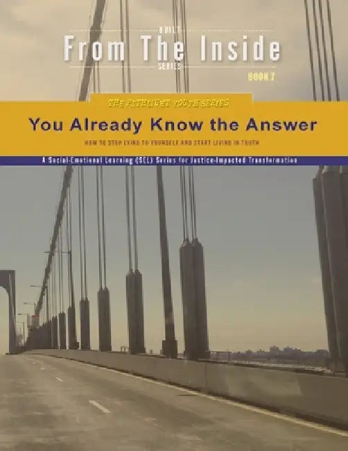 You Already Know the Answer: Stop Lying to Yourself, Break the Cycle, and Move in Truth by Aaron B. Kershaw, Billye J. Jones, Lori-Ellen Pisani