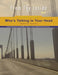 Who's Talking in Your Head?: Who's Talking in Your Head: from Inner Critic to Inner Leader by Aaron B. Kershaw, Billye J. Jones, Lori-Ellen Pisani