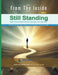 Still Standing: When You've Survived the Crash and Need a Life That Lasts by Aaron B. Kershaw, Billye J. Jones, Lori-Ellen Pisani