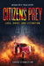 Citizen's Prey: Based on a True Story of Loss, Grief and Litigation by Sarah Standifird