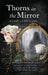 Thorns in the Mirror by Karri Lynn Gage