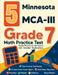 5 Minnesota MCA-III Grade 7 Math Practice Tests: Proven Practice for Top Scores with Detailed Explanations by Reza Nazari