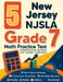 5 New Jersey NJSLA Grade 7 Math Practice Tests: Proven Practice for Top Scores with Detailed Explanations by Nazari