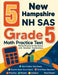 5 New Hampshire NH SAS Grade 5 Math Practice Tests: Proven Practice for Top Scores with Detailed Explanations by Reza Nazari