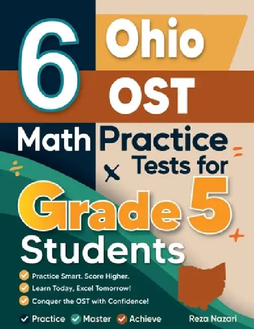 6 Ohio OST Grade 5 Math Practice Tests: A Complete Guide to Building ...