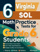 6 Virginia SOL Math Practice Tests for Grade 6 Students: A Complete Guide to Building Math Mastery and Excelling on the Virginia SOL Test by Nazari