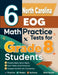 6 North Carolina EOG Math Practice Tests for Grade 8 Students: A Complete Guide to Building Math Mastery and Excelling on the North Carolina EOG Test by Reza Nazari