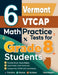 6 Vermont VTCAP Math Practice Tests for Grade 8 Students: A Complete Guide to Building Math Mastery and Excelling on the Vermont VTCAP Test by Nazari