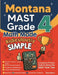 Montana MAST Grade 4 Math Made Ridiculously Simple: A Comprehensive 4th Grade Guide to Acing MAST Math by Nazari