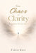 From Chaos To Clarity: A Journey Within Self by Farhan Khan