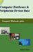 Computer hardware and peripherals device base: Computer hardware guide by Babalu Yadav