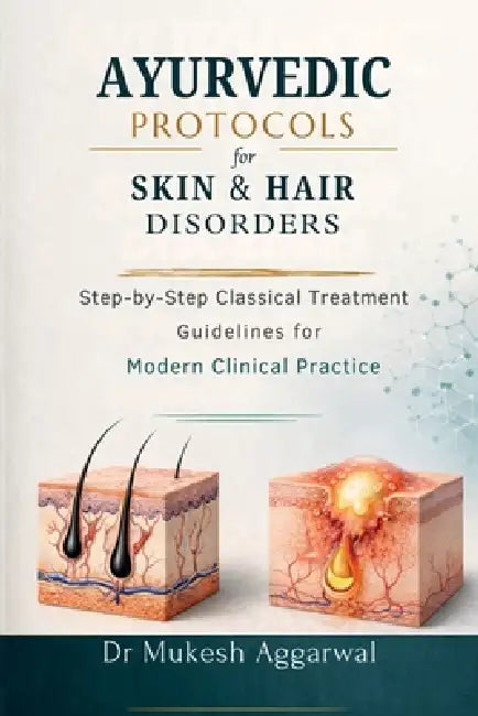 Ayurveda Protocols by Dr Mukesh Aggarwal