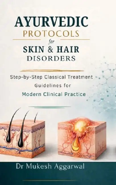 Ayurveda Protocols by Dr Mukesh Aggarwal