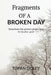 Fragments of a Broken Day: Sometimes quietest people carry the loudest pain by Topan Doley