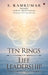 Ten Rings of Life Leadership: A Practical Path From Success To Significance by S Ramkumar
