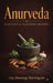 Anurveda by Chef Anuraag Narsingani